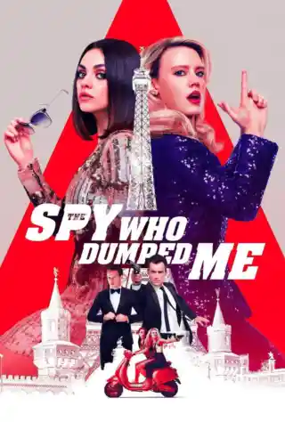 The Spy Who Dumped Me (2018) Poster