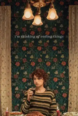 I'm Thinking of Ending Things (2020) Poster