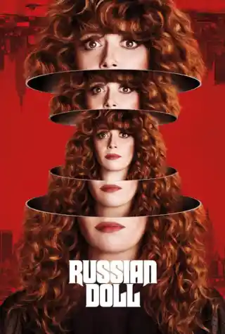 Russian Doll: 101: Nothing in This World Is Easy (2019) Poster