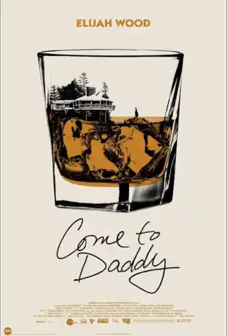 Come to Daddy (2019) Poster