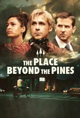 The Place Beyond the Pines (2012) Poster