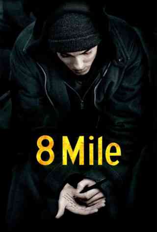8 Mile (2002) Poster