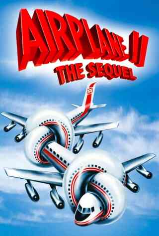 Airplane II: The Sequel (1982) Poster