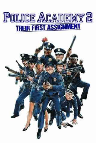 Police Academy 2: Their First Assignment (1985) Poster