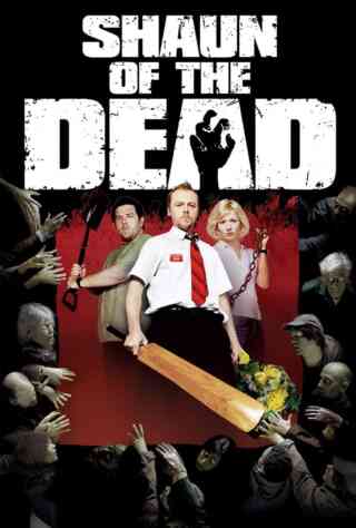 Shaun of the Dead (2004) Poster