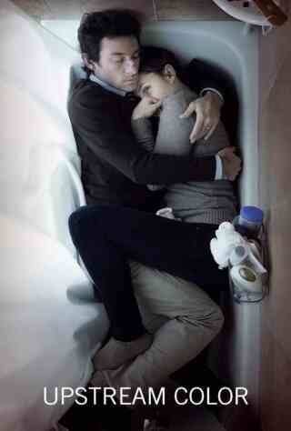 Upstream Color (2013) Poster