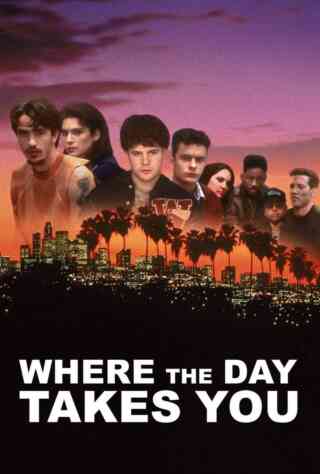 Where the Day Takes You (1992) Poster