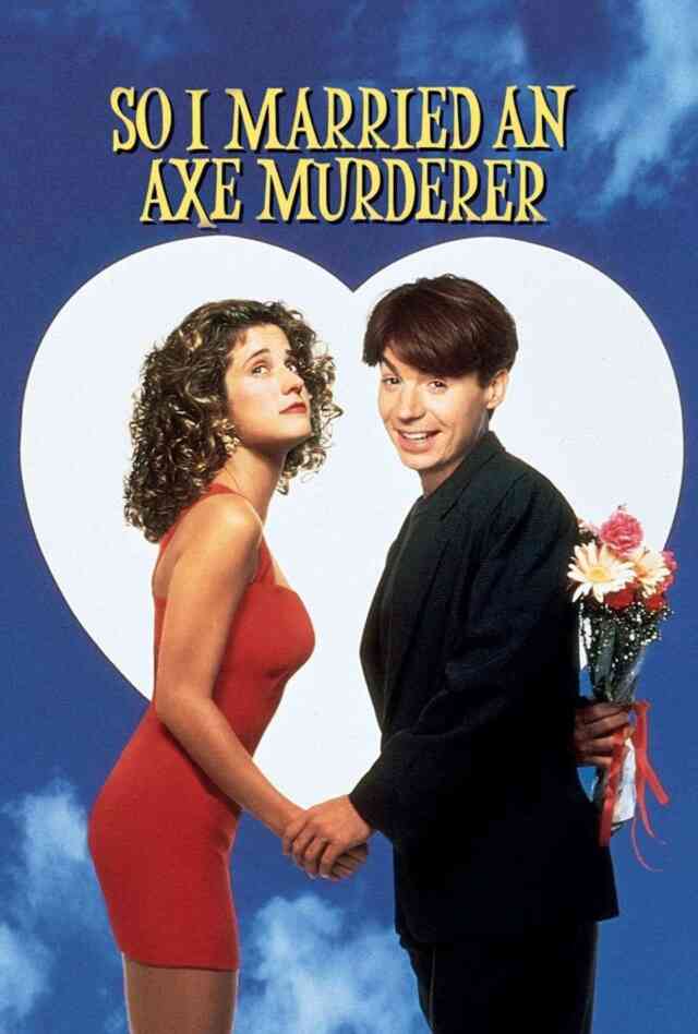 So I Married An Axe Murderer (1993) Poster